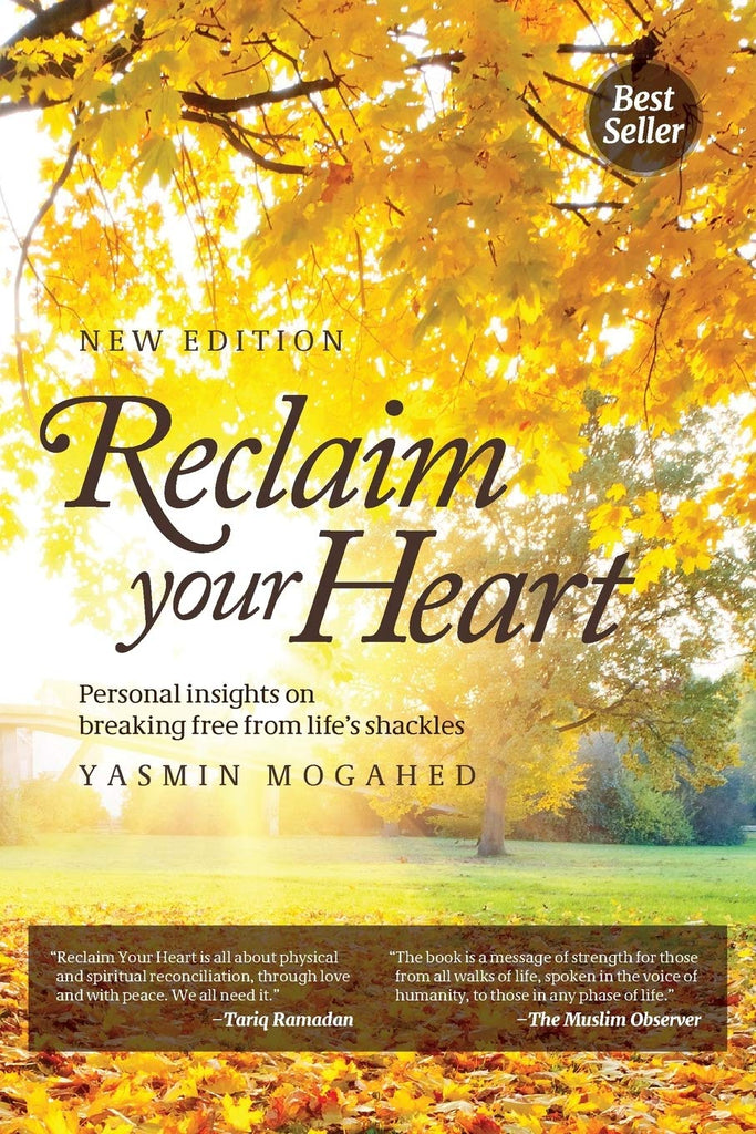 Reclaim Your Heart - Yasmin Mogahed - Salam Occasions - Yasmin Mogahed