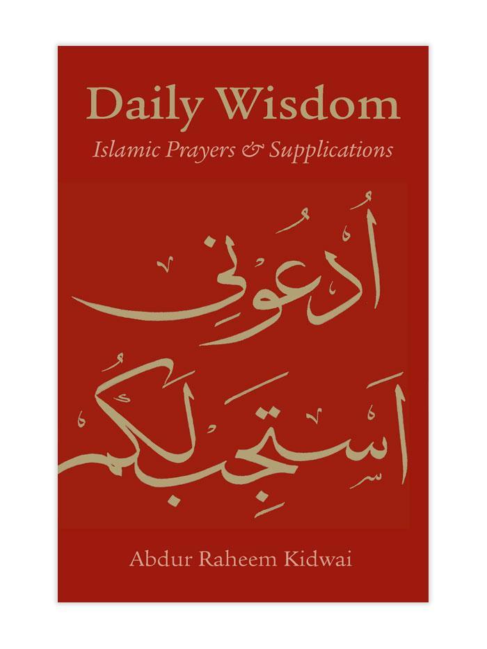 Daily Wisdom - Islamic Prayers and Supplications - Salam Occasions - Kube Publishing