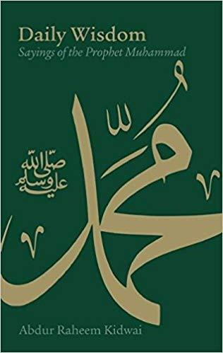 Daily Wisdom - Sayings of the Prophet Muhammad - Salam Occasions - Kube Publishing